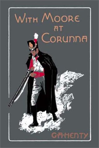 With Moore at Corunna [ePUB]